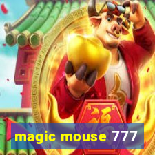 magic mouse 777